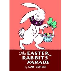 The Easter Rabbit's Parade (Lois Lenski Books)