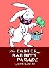 The Easter Rabbit's Parade (Lois Lenski Books)