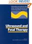 Ultrasound and Fetal Therapy (Progress in Obstetric and Gynecological Sonography Series)
