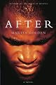 After: A Novel