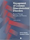 Management of Common Musculoskeletal Disorders: Physical Therapy Principles and Methods
