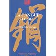 La Cangue d'Or