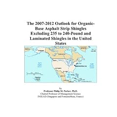 The 2007-2012 Outlook for Organic-Base Asphalt Strip Shingles Excluding 235 to 240-Pound and Laminated Shingles in the United States