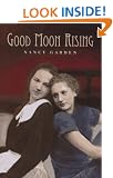 Good Moon Rising