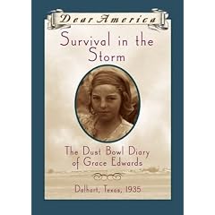 Dear America: Survival in the Storm: The Dust Bowl Diary of Grace Edwards