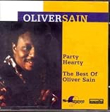 Party Hearty: the Best of Oliver Sain