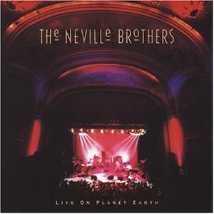 Neville Brothers - Live on Planet Earth - Zortam Music