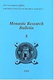 Monastic Research Bulletin