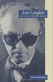 Jean Langlais - The Man and His Music (Hardcover)