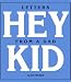 Book Hey Kid: Letters from a Dad