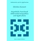 Hyperbolic Functional Differential Inequalities and Applications (Mathematics and Its... by  Z. Kamont