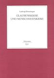 Bild zu: "Glaubenskrise und Menschheitskrise"