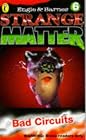 Bad Circuits (Strange Matter)