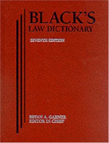 Black's Law Dictionary 7th Edition (Black's Law Dictionary)