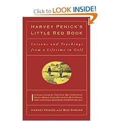 Harvey Penick'S Little Red Book: Lessons And Teachings From A Lifetime In Golf