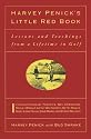 Harvey Penick'S Little Red Book: Lessons And Teachings From A Lifetime In Golf