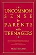 Uncommon Sense for Parents with Teenagers