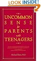 Uncommon Sense for Parents with Teenagers