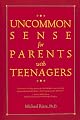 Uncommon Sense for Parents With Teenagers