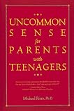 Uncommon Sense for Parents With Teenagers