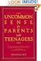 Uncommon Sense for Parents with Teenagers