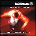 Mojo Club - The Remix Album Vol. 1