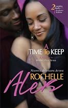 A Time To Keep: Happily Ever After (Arabesque)