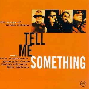 Van Morrison - Tell Me Something - Zortam Music Van Morrison - Tell Me Something - Zortam Music