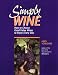 Book Simply Wine: How to Choose Good-Value Wines to Enjoy Every Day