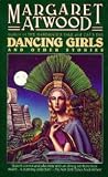 Dancing Girls and Other Stories
