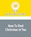 How To Find Christmas in You: Getting Back on Track