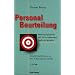 Personalbeurteilung: Mitarbeitergespr�che und Zeilvereinbarungen regeln und gestalten