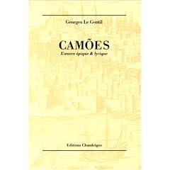 Cam�es : L'Oeuvre �pique et lyrique