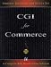 Books : CGI for Commerce: A Complete Web-Based Selling Solution