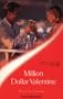 Million Dollar Valentine (Sensual Romance S.)