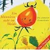 Ein M�nnlein steht im Walde. Das Original. Die sch�nsten Kinderlieder