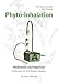 Phyto-Inhalation: Heilkräuter und Vaporizer. Eine Einführung in die Technik sanfter Inhalation