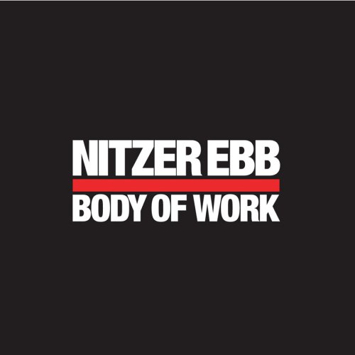 Nitzer Ebb - Body of Work - Zortam Music