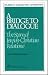 A Bridge to Dialogue: Story of Jewish-Christian Relations (Stimulus: Studies in Judaism & Christianity)