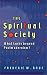The Spiritual Society: What Lurks Beyond Postmodernism?