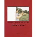 David Bailey: Pictures that Mark Can Do book cover
