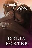 Beyond Bliss (The Sinclairs Book 1)