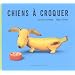 Chiens � croquer