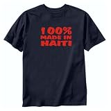 T-Shirt  100% Made In Haiti  Country