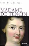 Madame de Tencin 1682-1749