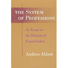 The System of Professions: Essay on the Division of Expert Labour