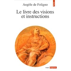Le livre des visions et instructions de la bienheureuse Ang�le de Foligno