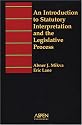 An Introduction To Statutory Interpretation and the Legislative Process (Introduction to Law Series)