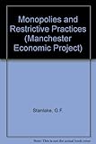 Monopolies and restrictive practices