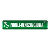  FRIULI-VENEZIA GIULIA ST  STREET SIGN CITY ITALY